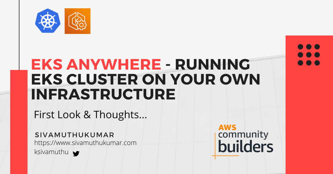 EKS Anywhere - Running EKS Cluster on your own infrastructure