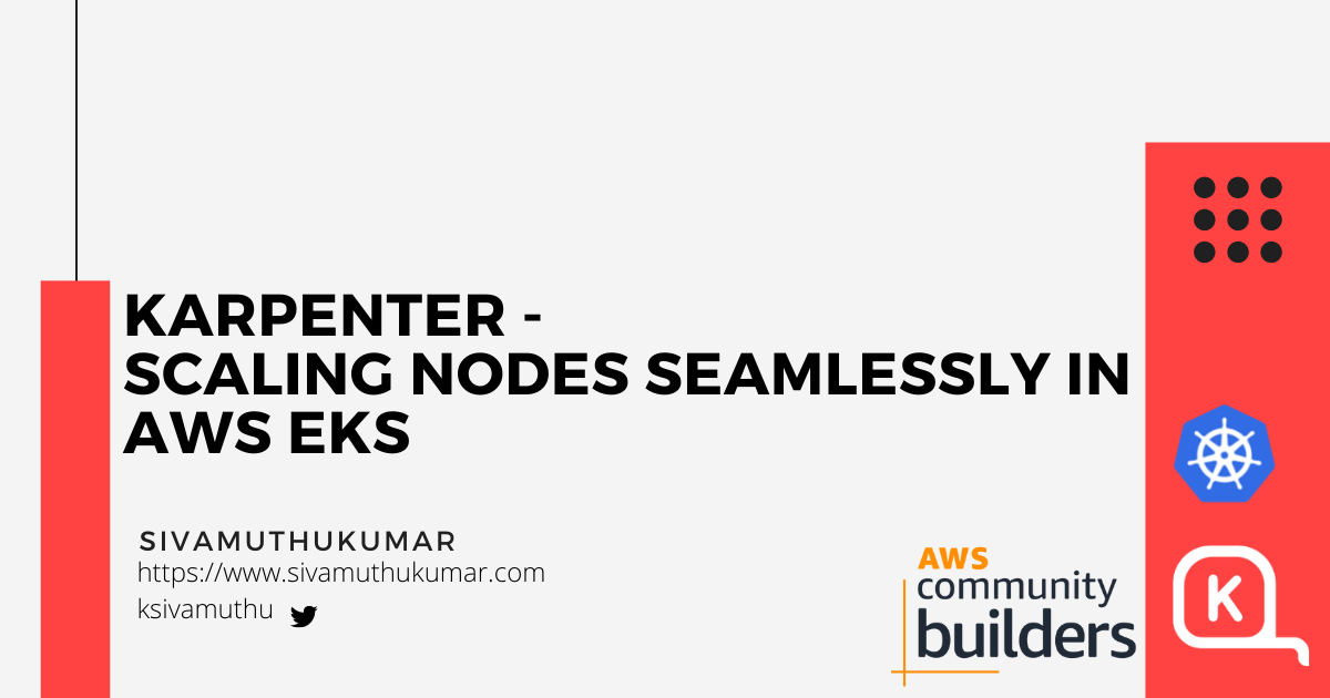 Karpenter - Scaling Nodes Seamlessly in AWS EKS
